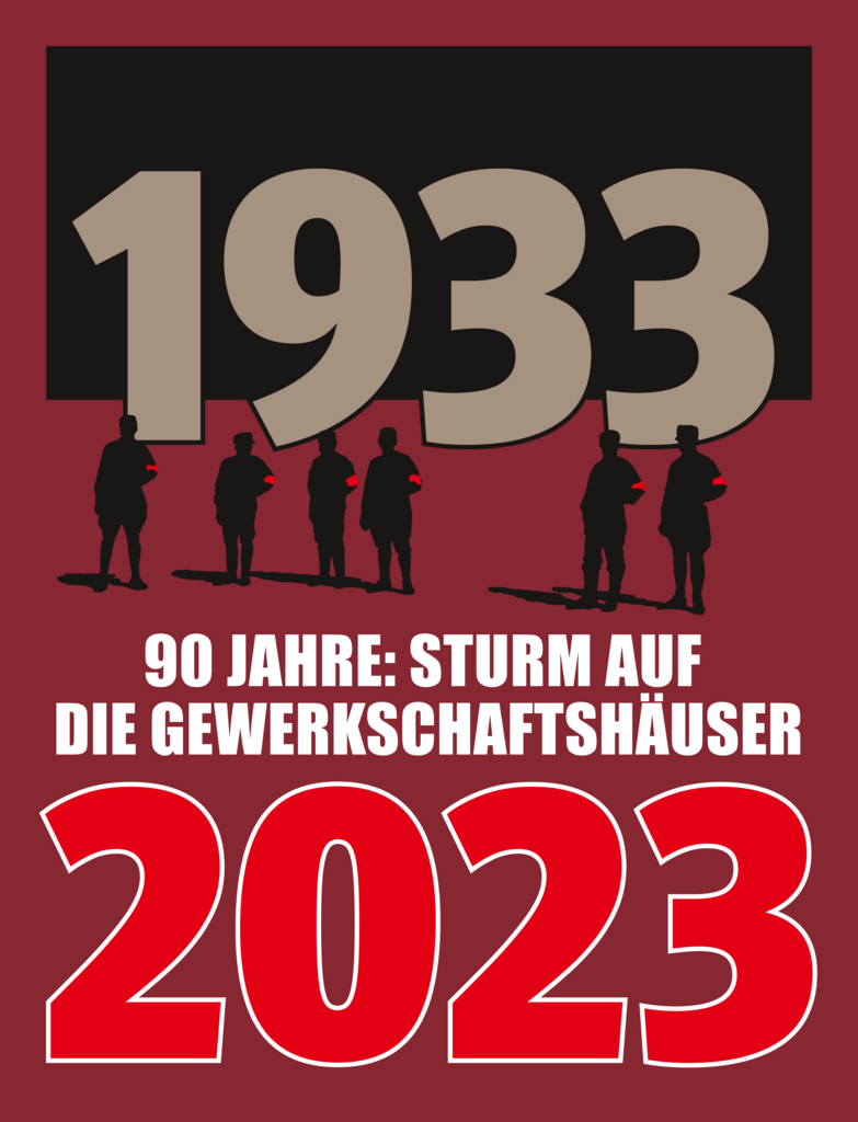 Nie wieder: Am Schwarzen Dienstag zerschlagen Nazis die Gewerkschaften